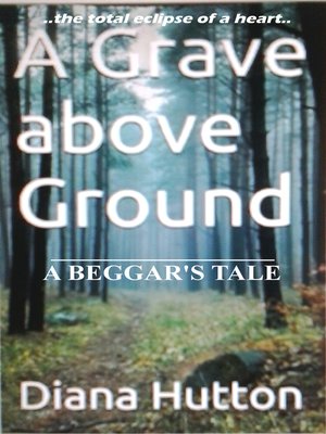 cover image of A Grave above Ground